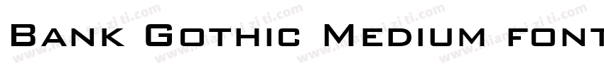 Bank Gothic Medium font free download字体转换